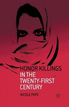 portada Honor Killings in the Twenty-First Century (en Inglés)