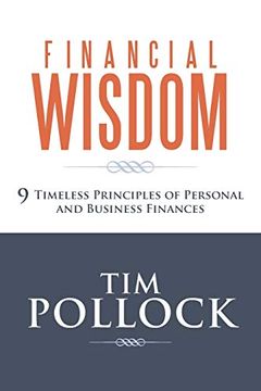 portada Financial Wisdom: 9 Timeless Principles of Personal and Business Finances (en Inglés)