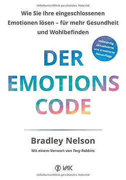 portada Der Emotionscode: Wie sie Ihre Eingeschlossenen Emotionen Lösen für Mehr Gesundheit und Wohlbefinden (in German)