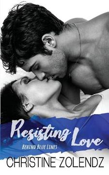 portada Resisting Love: Behind Blue Lines (en Inglés)