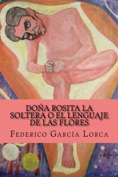 portada Dona Rosita la soltera o El lenguaje de las flores (Spanish Edition)
