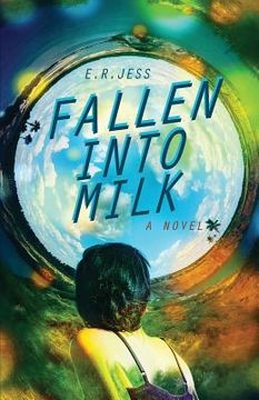 portada Fallen Into Milk (in English)