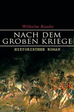 portada Nach dem Großen Kriege: Historischer Roman (in German)