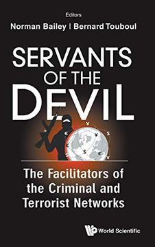 portada Servants of the Devil: The Facilitators of the Criminal and Terrorist Networks (in English)
