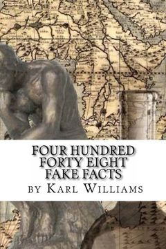 portada Four Hundred Forty-Eight Fake Facts: To Fool Friends