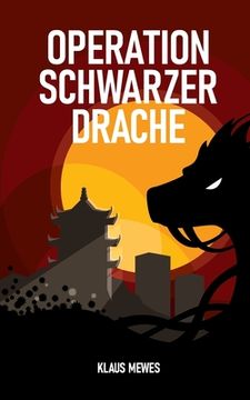 portada Operation Schwarzer Drache (en Alemán)