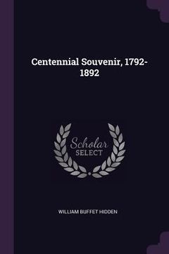 portada Centennial Souvenir, 1792-1892 (en Inglés)