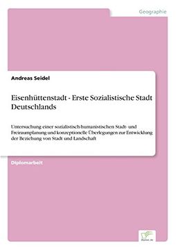 portada Eisenhüttenstadt - Erste Sozialistische Stadt Deutschlands