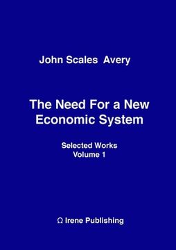 portada The Need for a New Economic System (en Inglés)
