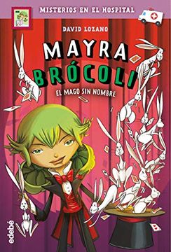 portada Mayra Brócoli 3: El Mago sin Nombre