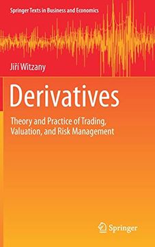 portada Derivatives: Theory and Practice of Trading, Valuation, and Risk Management