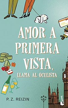 portada Amor a Primera Vista, Llama al Oculista (nf Novela) (in Spanish)