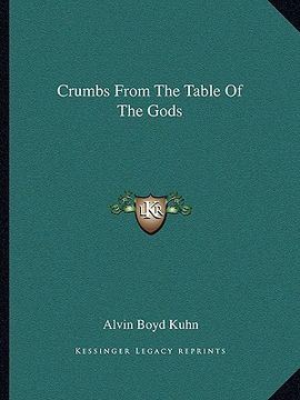 portada crumbs from the table of the gods (en Inglés)