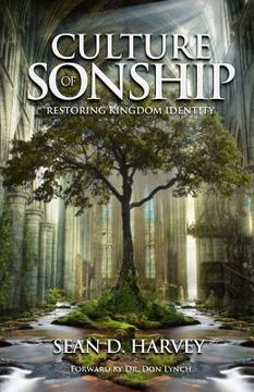 portada Culture of Sonship: Restoring Kingdom Identity (en Inglés)