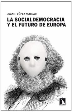 portada La Socialdemocracia y el Futuro de Europa (in Spanish)