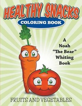 portada Healthy Snacks Coloring Book (en Inglés)