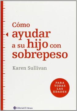 portada Como Ayudar a su Hijo con Sobrepeso (in Spanish)