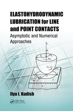 portada elastohydrodynamic lubrication for line and point contacts: asymptotic and numerical approaches (en Inglés)
