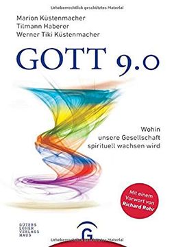 portada Gott 9. 0: Wohin Unsere Gesellschaft Spirituell Wachsen Wird (en Alemán)