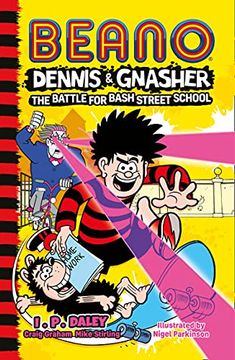 portada Beano Dennis & Gnasher: Battle for Bash Street School (en Inglés)