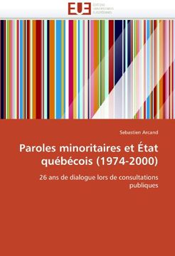 portada Paroles Minoritaires Et Etat Quebecois (1974-2000)