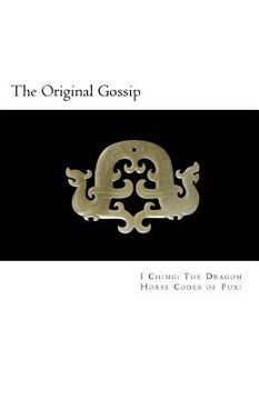 portada The Original Gossip: China's Oldest Dao (en Inglés)