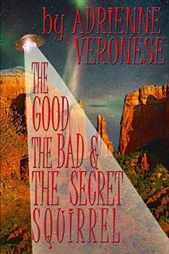 portada The Good, the bad and the Secret Squirrel (in English)