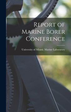 portada Report of Marine Borer Conference (in English)