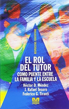portada Rol del Tutor el Como Puente Entre la Familia y la Escuela (in Spanish)