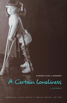 portada A Certain Loneliness: A Memoir (en Inglés)
