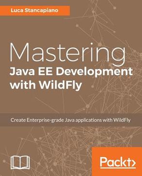 portada Mastering Java EE Development with WildFly (en Inglés)