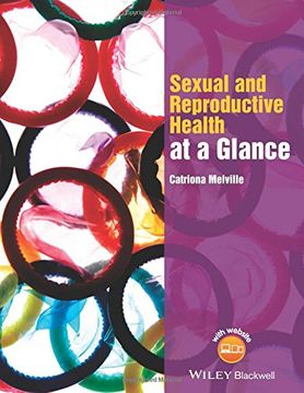 portada Sexual And Reproductive Health At A Glance (en Inglés)