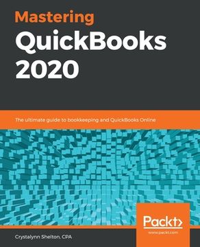 portada Mastering QuickBooks 2020 (en Inglés)