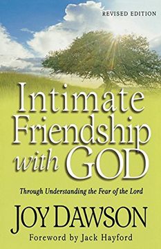 portada Intimate Friendship With God: Through Understanding the Fear of the Lord (en Inglés)