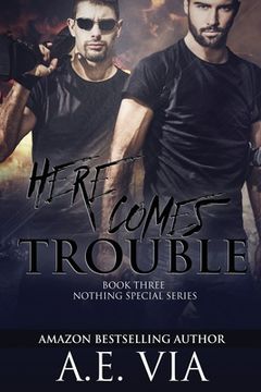 portada Here Comes Trouble (en Inglés)