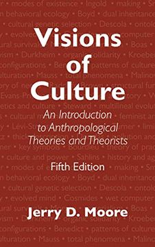 portada Visions of Culture: An Introduction to Anthropological Theories and Theorists (in English)