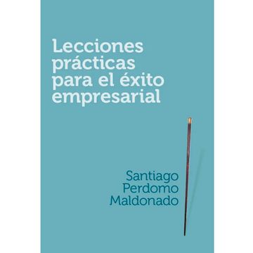 portada Lecciones practicas para el éxito empresarial (in Spanish)