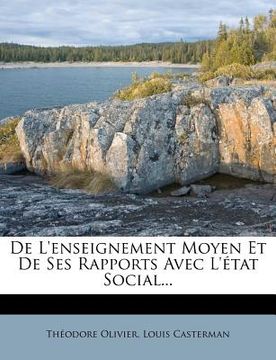 portada De L'enseignement Moyen Et De Ses Rapports Avec L'état Social... (en Francés)