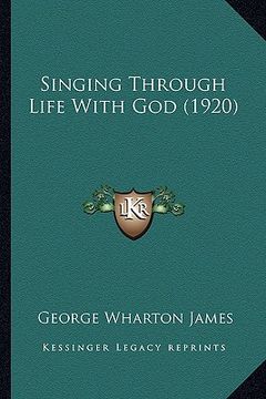 portada singing through life with god (1920)