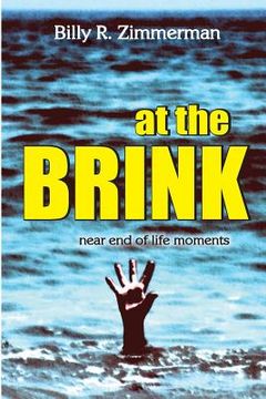 portada At the Brink: Near End of Life Moments (en Inglés)