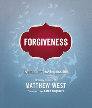 portada Forgiveness: Overcoming the Impossible (in English)