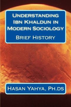 portada Understanding Ibn Khaldun in Modern Sociology: Brief History (Ibn Khaldun Literature)