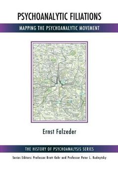 portada Psychoanalytic Filiations: Mapping the Psychoanalytic Movement (The History of Psychoanalysis Series) (en Inglés)