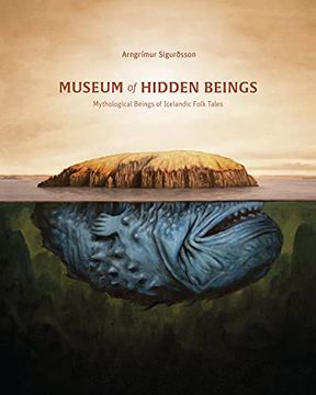 portada Museum of Hidden Beings: A Guide to Icelandic Creatures of Myth and Legend (Wool of Bat) (en Inglés)