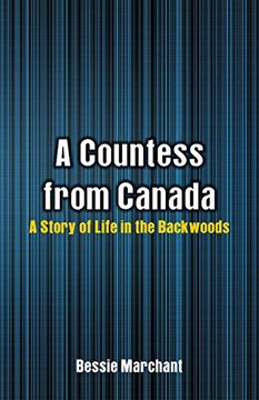 portada A Countess From Canada: A Story of Life in the Backwoods (en Inglés)
