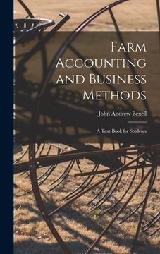 portada Farm Accounting and Business Methods: A Text-book for Students (in English)