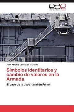 portada s mbolos identitarios y cambio de valores en la armada (in English)