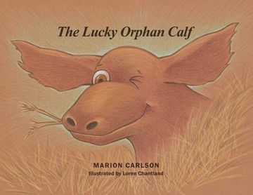 portada The Lucky Orphan Calf (en Inglés)