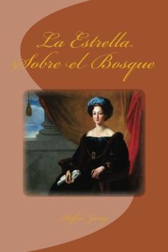 portada La Estrella Sobre el Bosque (Spanish Edition)