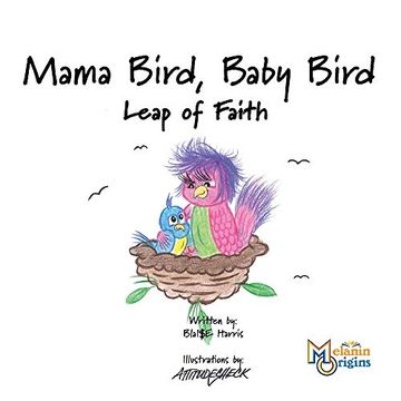 portada Mama Bird, Baby Bird: Leap of Faith (in English)